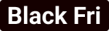Black Friday