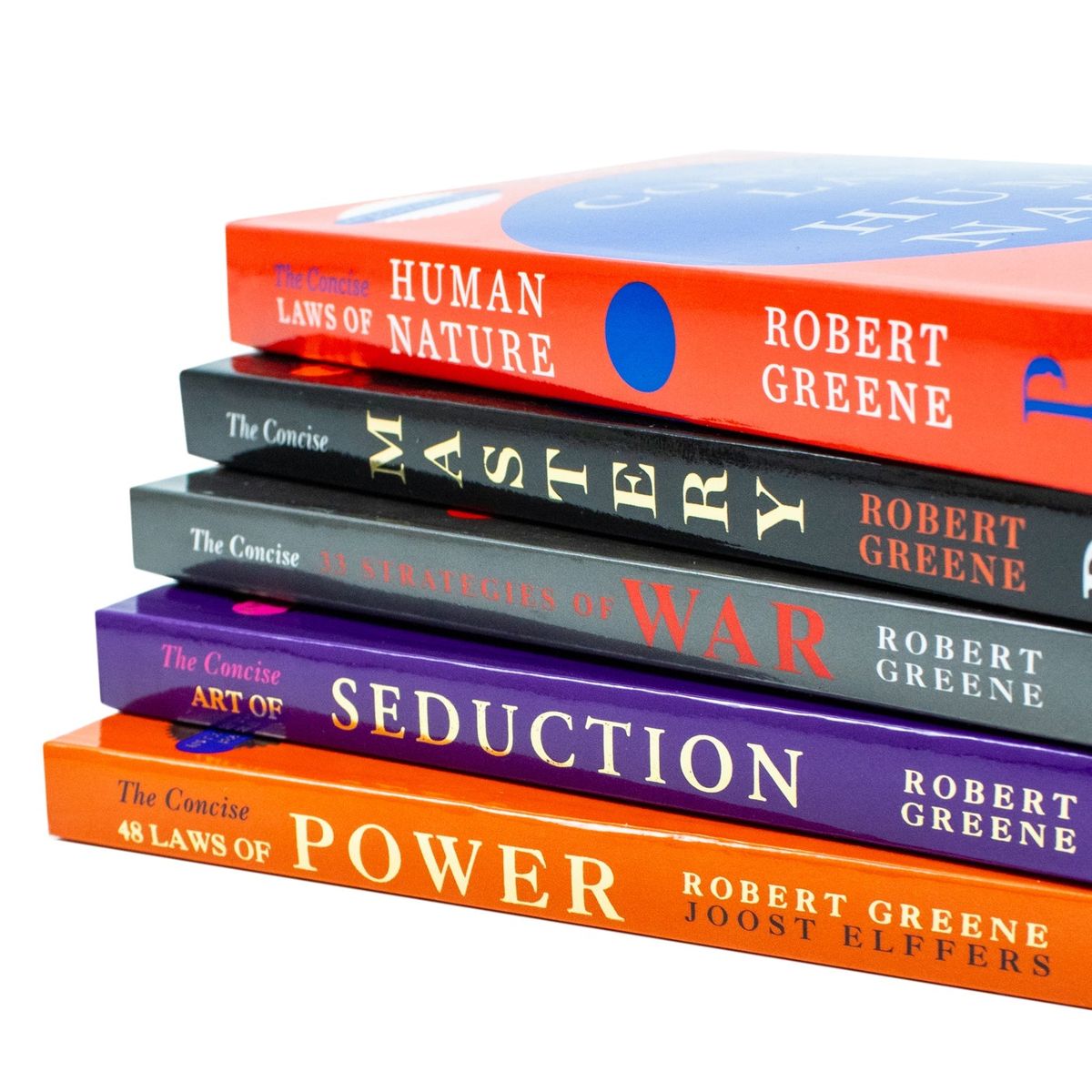 The Concise Laws of Human Nature  2. The Concise Mastery  3. The Concise 33 Strategies of War  4. The Concise Art of Seduction  5. The Concise 48 Laws of Power by Robert Greene