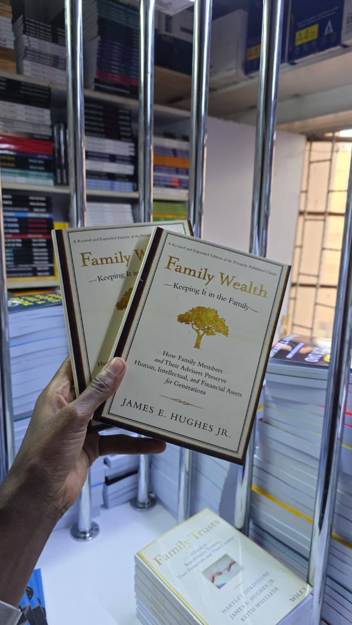 Family Wealth: Keeping It in the Family by James E. Hughes Jr. – Wealth Management Book on Multi-Generational Planning Family Governance Human Capital Intellectual Capital Financial Preservation
