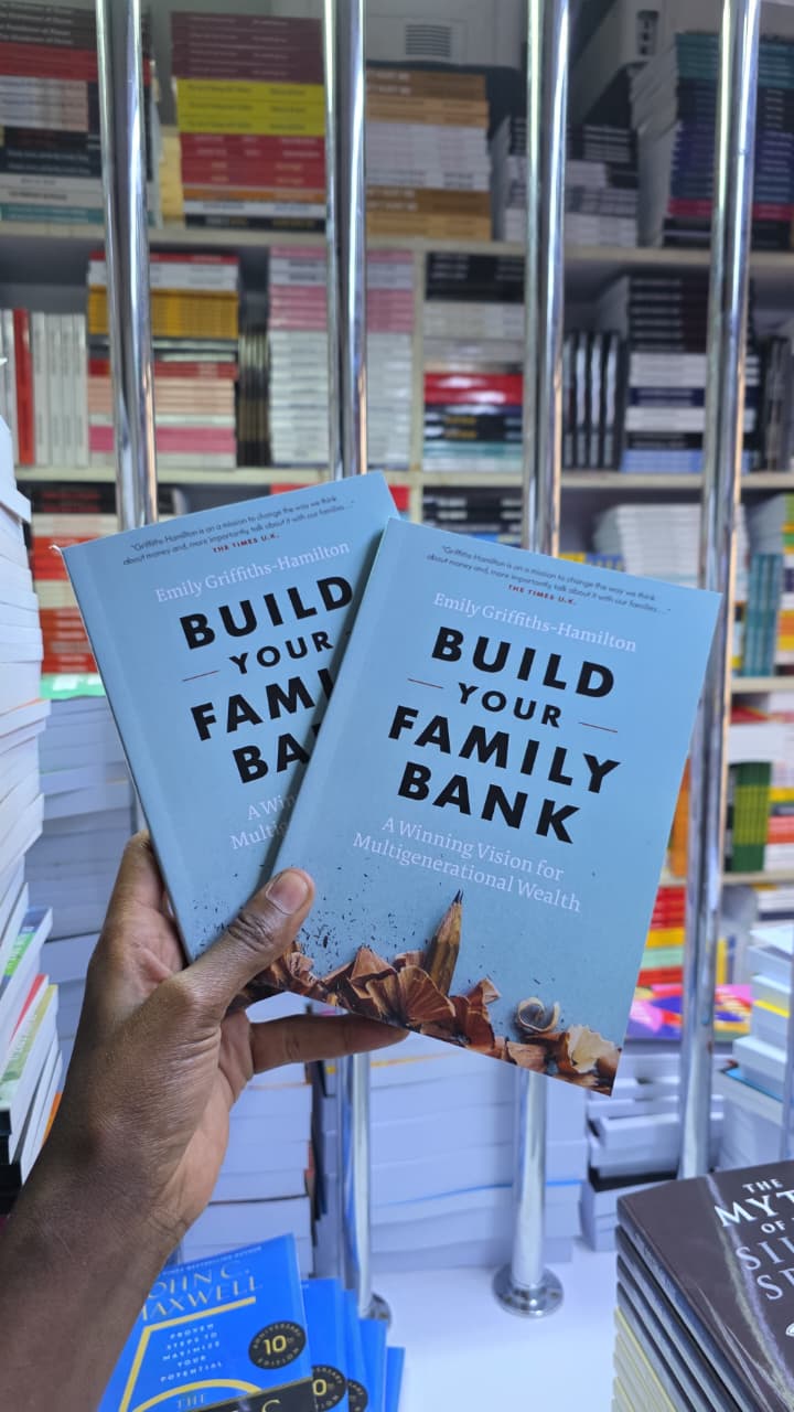 Build Your Family Bank: A Winning Vision for Multigenerational Wealth by Emily Griffiths-Hamilton – Wealth Management Book on Family Legacy Planning Asset Stewardship Financial Education and Generatio