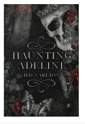 Haunting Adeline Book by H. D. Carlton
