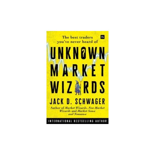 Unknown Market Wizards: The Best Traders You've Never Heard