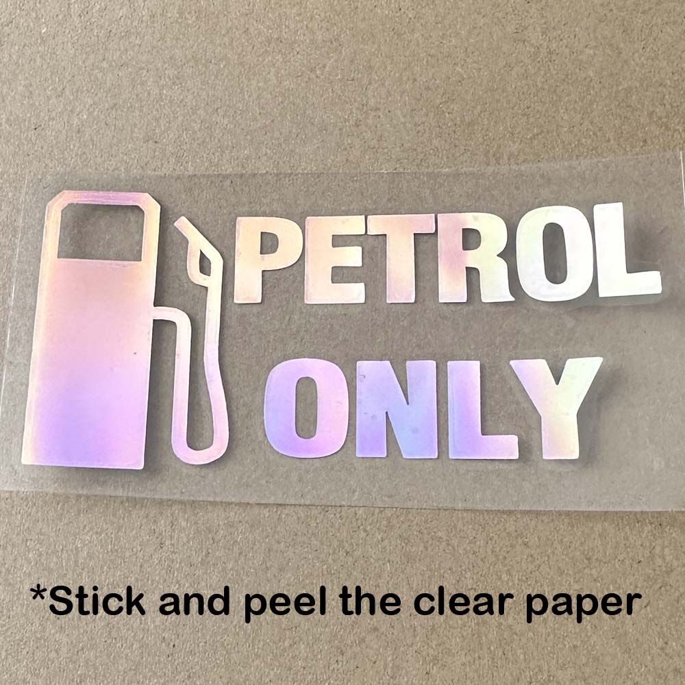 Holographic Durable Sticker Vinyl Die Cut Decal Car Fuel Tank Cap Petrol Only Door 4x4 Ute Truck Van SUV Vehicle Auto