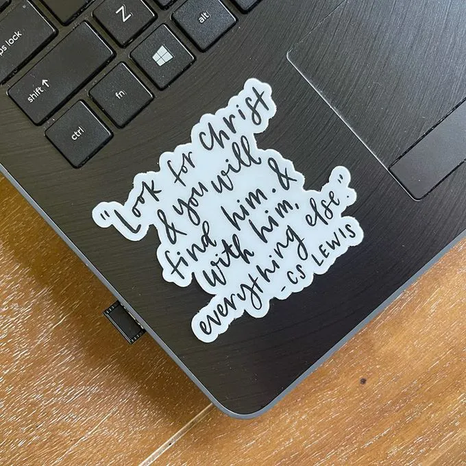 Lewis Quote Sticker, Look For Christ You Will Find Him, Bible journaling sticker | CS Lewis quote sticker | Christian stickers | Religious faith decals | Look for Christ and you'll find Him Quote