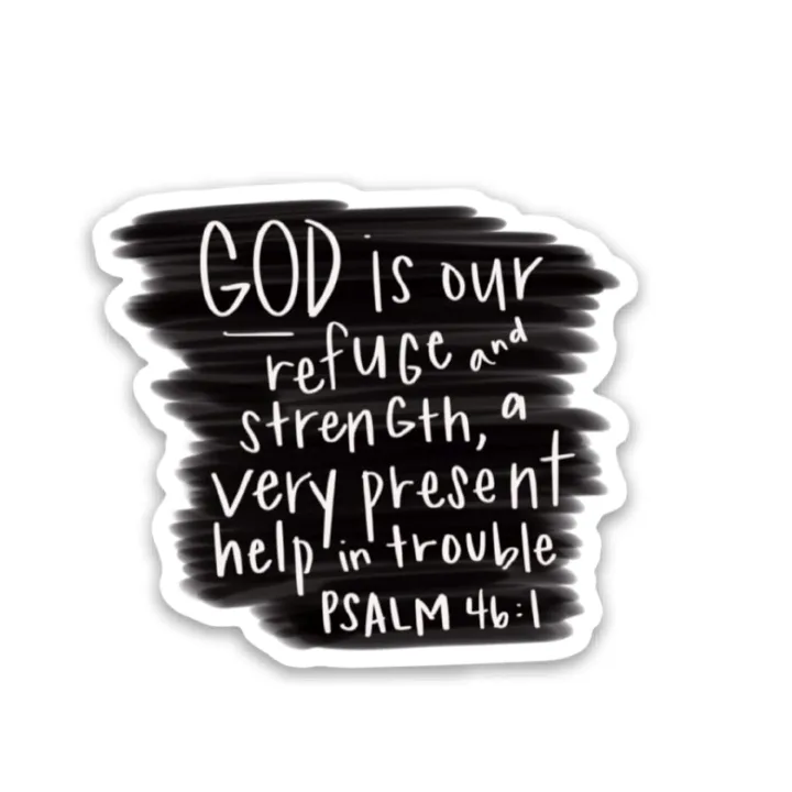 Psalm 46:1 God is our refuge and strength, Faith stickers | Christian stickers | Waterproof vinyl decals about Jesus religion, bible verse | for hydro flask, laptop, Bible journal  3 inch long(7.5cm)