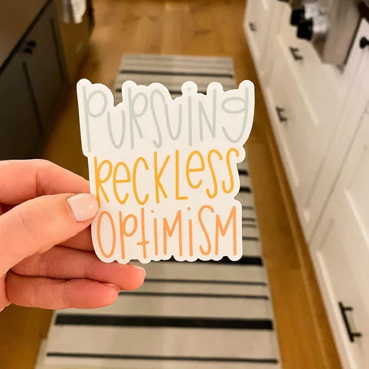 Pursuing reckless Optimism| Christian sticker | Faith decals | Religious sticker Encouraging & inspirational stickers | Sticker Size 3 inch long (7.5cm) Peel & Stick Phone Decals Just Peel and Stick