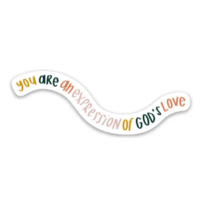 You are an expression of God's Love Waterproof Sticker Peel & Stick for  water bottles,journal, Diaries, Bible | Encouraging & motivational quote sticker Decor| Waterproof Phone Declas Peel and Stick