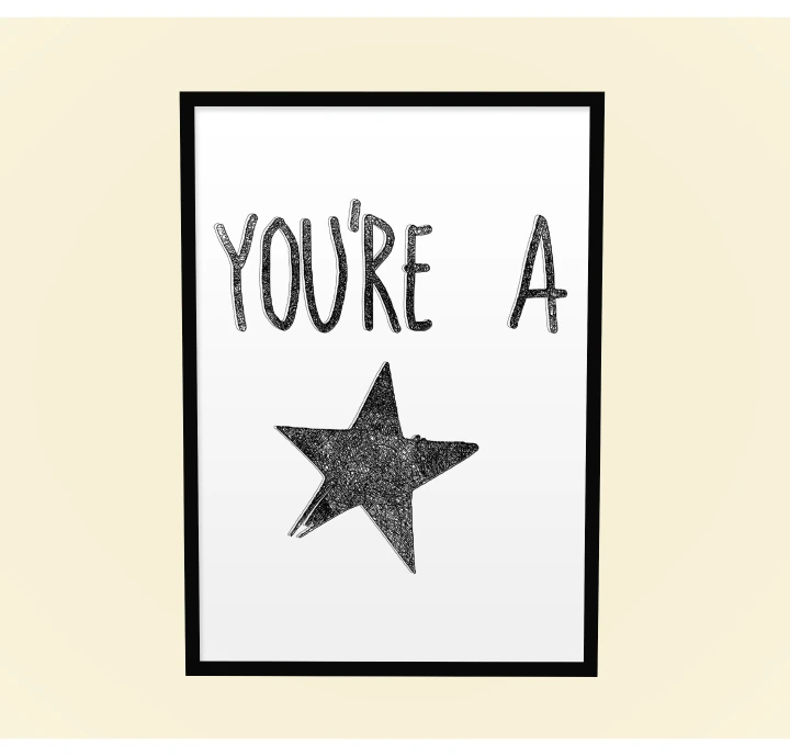 You are Star Framed Wall Art Poster, Wall Art Gift Wall Decor Poster Motivational Home Decor Inspirational Quote Black and White Wall Poster Ready to Hang Framed A3 Poster 12 x 17 inches Medium A4 Siz