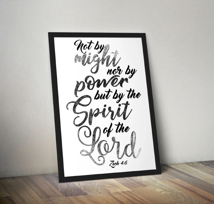 Black and White Bible Quote Wall Art Zechariah 4 6 -Not By Might Nor By Power but by the Spirit of the Lord | Housewarming Gift | Scripture Artwork | Christian Decor | Christian Wall Art | Zech 4:6 |
