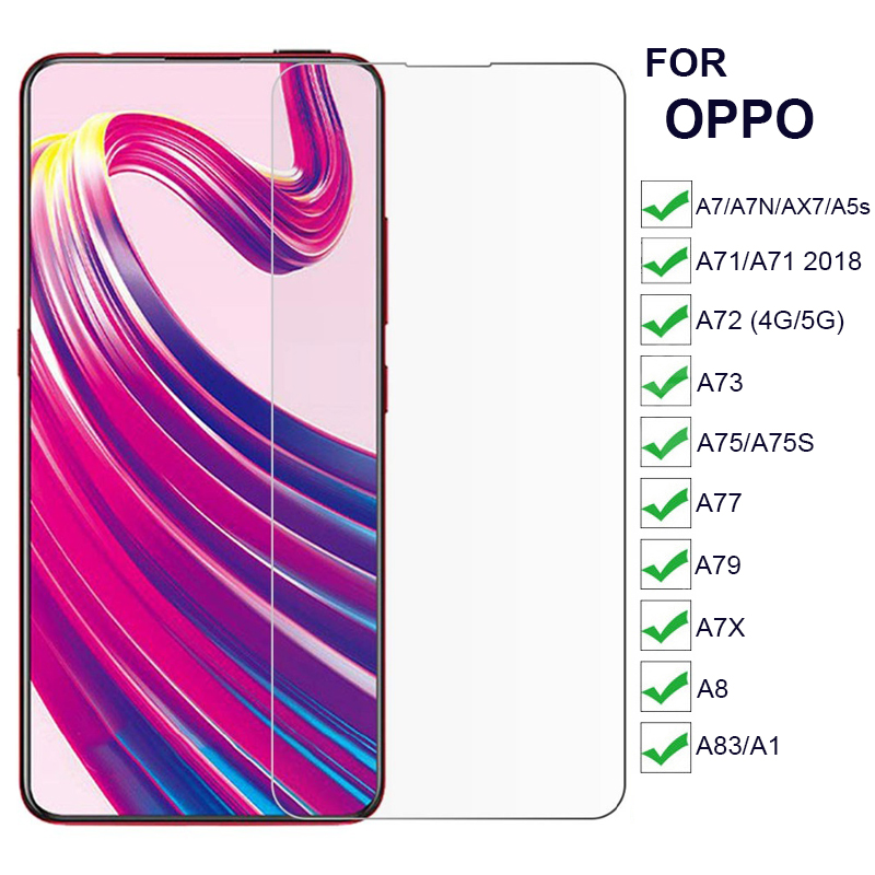 9H Screen Protectors Glass For OPPO A7 A8/A7N/AX7/A5s/A71 2018/ A72/A73 A75/A75S A77 A79 A7X/A83/A1
