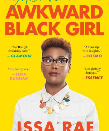 The Misadventures of Awkward Black Girl by Issa Rae Paperback
