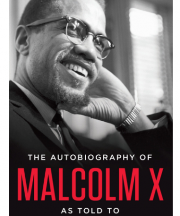The Autobiography of Malcolm X: As Told to Alex Haley
