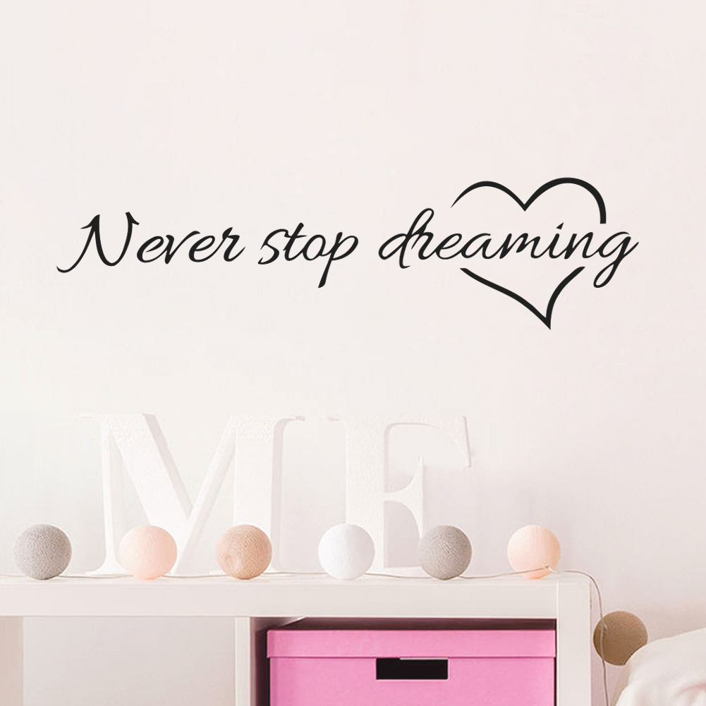 Never Stop Dreaming Inspirational Quote Wall Art Bedroom Decorative Sticker Home Decor Wall Stickers