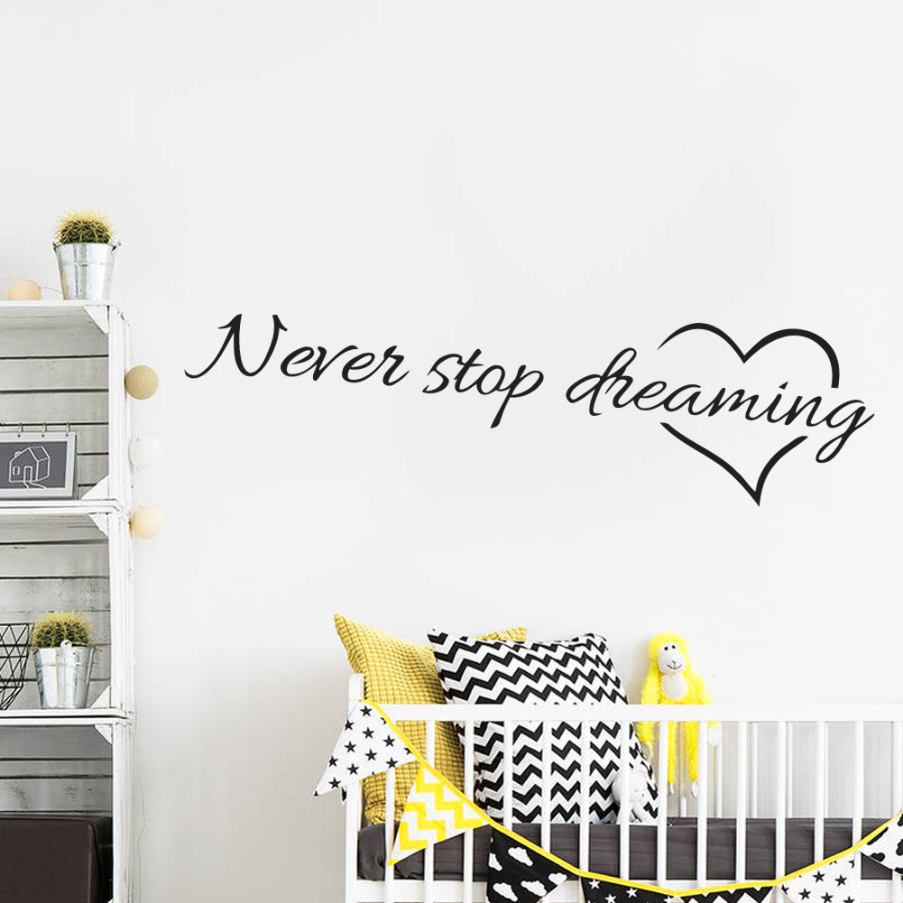 Never Stop Dreaming Inspirational Quote Wall Art Bedroom Decorative Sticker Home Decor Wall Stickers