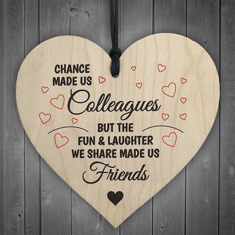 Chance Made Us Colleagues Heart Sign Friendship Gift Sign Chic Heart Birthday Wooden Craftwork