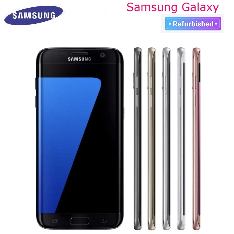 Refurbished Samsung Galaxy S7 Edge Smartphone 5.5 inch 4GB+32GB dual sim  12MP+8MP 4G net