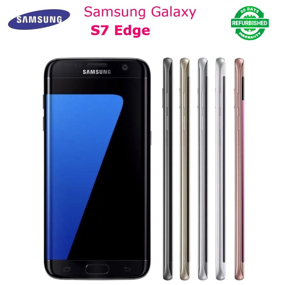 Refurbished:Samsung Galaxy S7 Edge  5.5 inch 4+32GB/64GB/128GB dual SIM 13MP 4G Smart phone