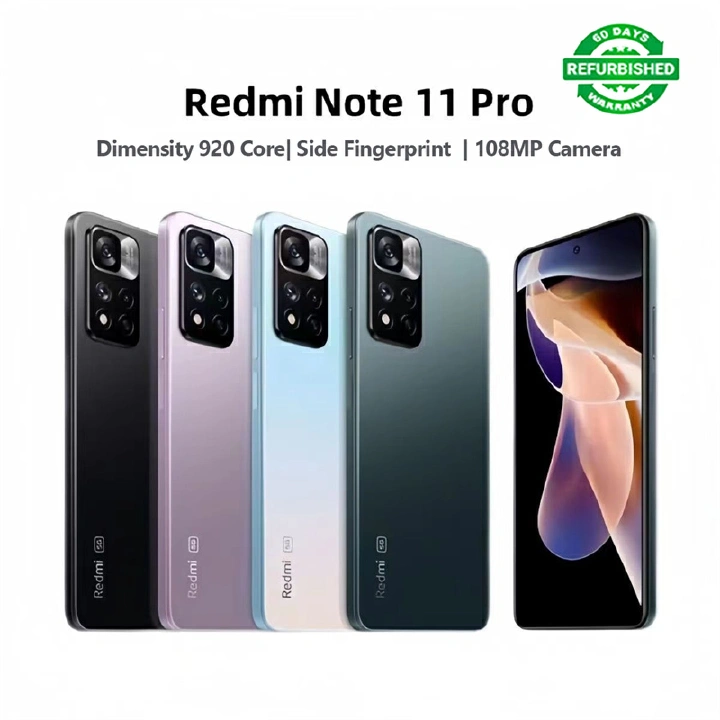 Refurbished Phones XIAOMI Redmi Note 11 Pro 256GB Storage 5160mAh Battery 108MP+16MP Camera 120Hz Super AMOLED Side Fingerprint Dimensity 920 Note11 pro Smart Phone
