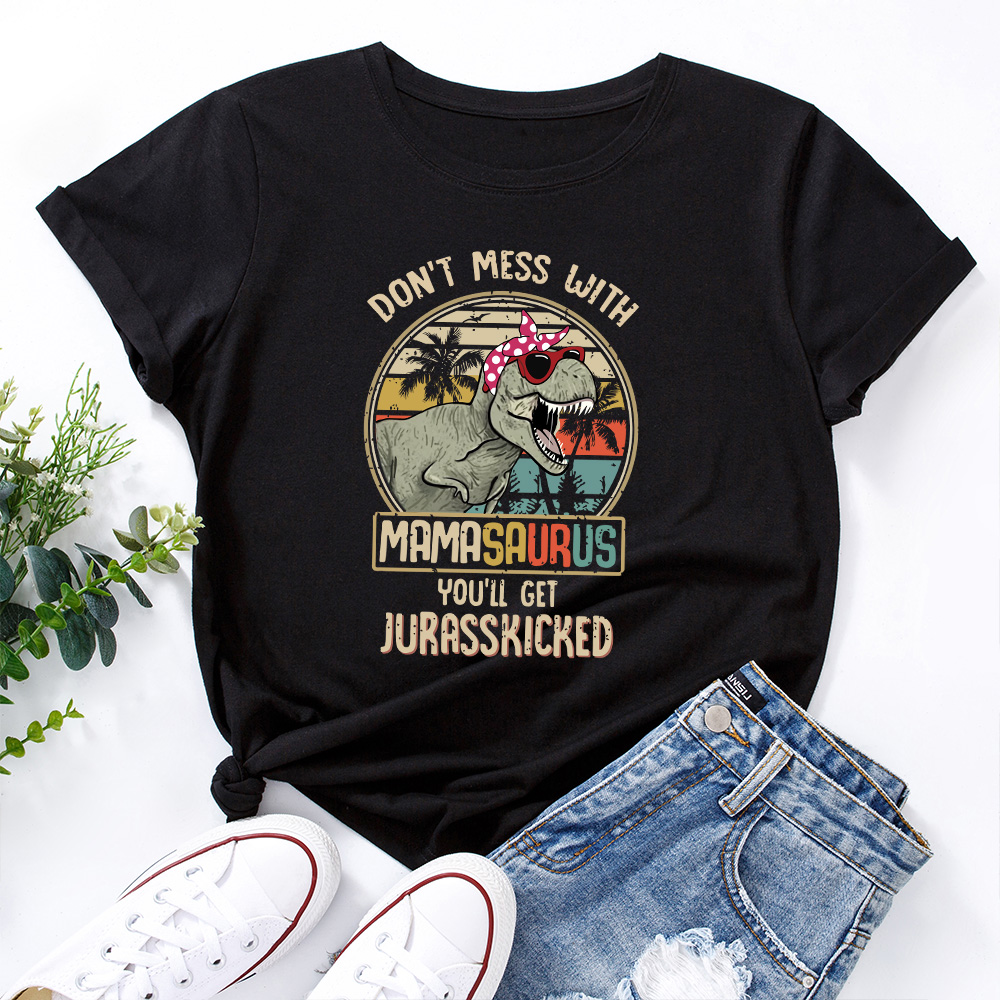 Don't Mess with MamaSaurus Womens Graphic Tees Cotton Short Sleeve Tops