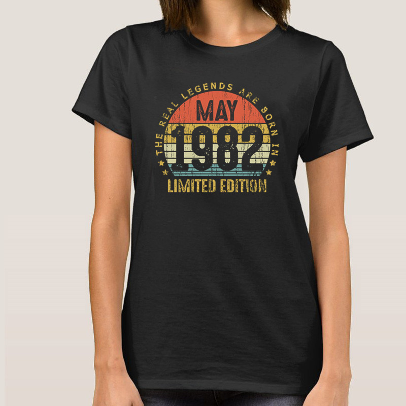 Born in March 1982 Women T Shirt September October November Every Month of Tops
