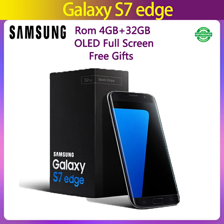 Refurbished Samsung Galaxy S7Edge 5.5'' Dual Nano SIM 4GB+32GB 5MP+12MP 2G/3G/4G LTE 3600mAh  Perfect Screen No lines No dots Unlocked phones