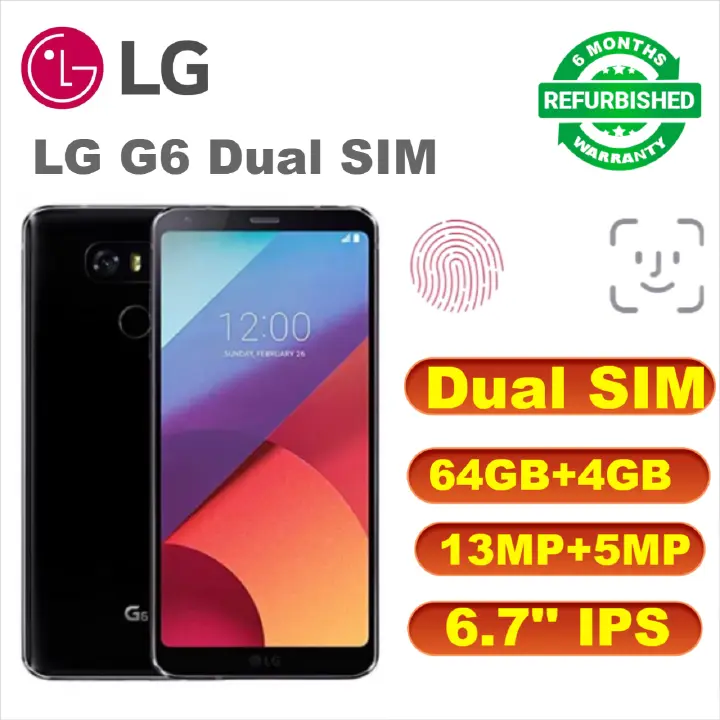 Refurbished Phones LG G6 4GB+64GB RAM SIngle 4G LTE Network 13MP+5MP Snapdragon 821 Smart Phones
